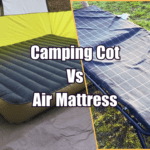 Camping Cot vs Air Mattress: Which one is the Better Option?
